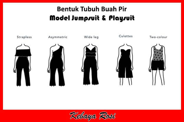 Model Jumpsuit dan Playsuit Untuk Bentuk Tubuh Pir